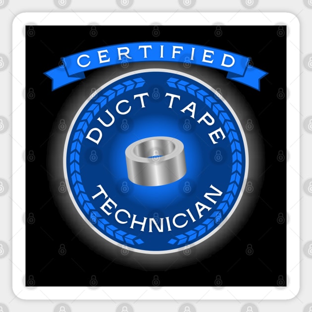 Certified Duct Tape Technician Sticker by Kenny The Bartender's Tee Emporium